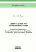 Das Management von Unternehmensreputation