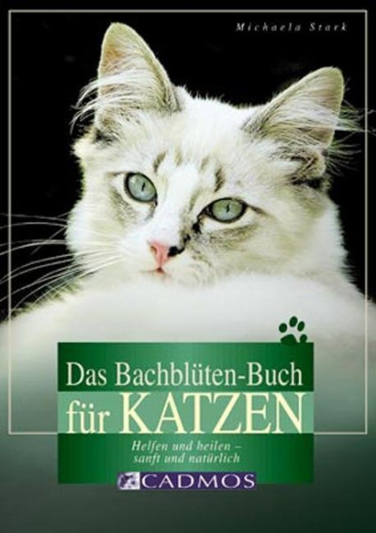 Das Bachblüten-Buch für Katzen