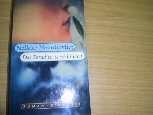 Das Paradies ist nicht weit.