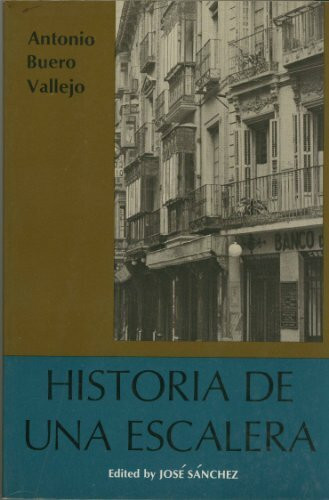 Historia de una escalera: Drama En Tres Actos (Scribner Spanish)