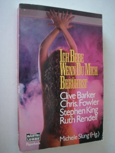 Ich bebe, wenn du mich berührst (Paperbacks. Bastei Lübbe Taschenbücher)