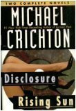 Michael Crichton: Disclosure/ Rising Sun