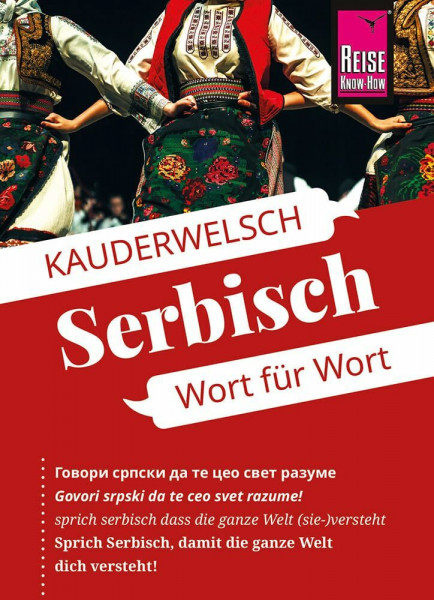 Reise Know-How Sprachführer Serbisch - Wort für Wort: Kauderwelsch-Sprachführer von Reise Know-How