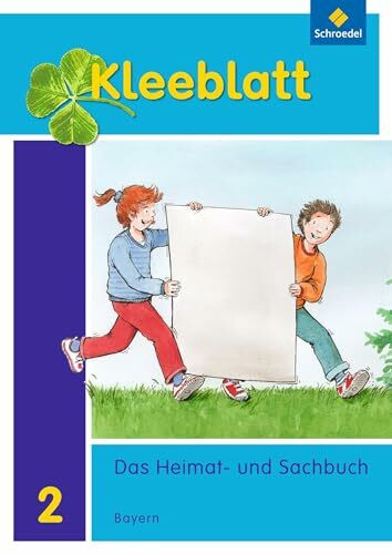 Kleeblatt. Das Heimat- und Sachbuch - Ausgabe 2014 Bayern: Schulbuch 2 mit Schutzumschlag