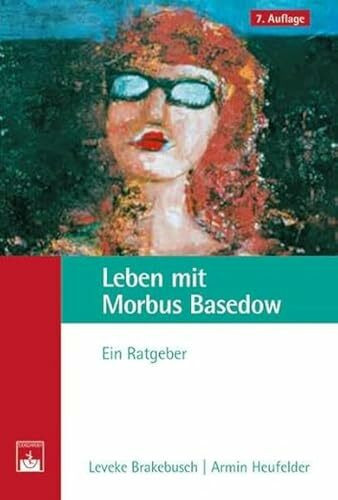 Leben mit Morbus Basedow: Ein Ratgeber