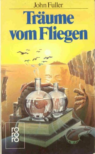 Träume vom Fliegen (rororo: Rowohlts Rotations Romane)