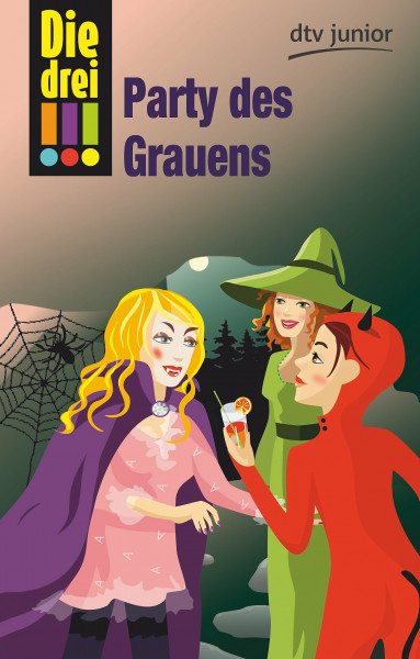 Die drei !!! Party des Grauens (Die drei !!!-Serie, Band 6)