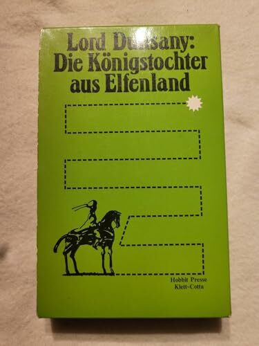 Die Königstochter aus Elfenland: (Hobbit Presse): Übers. v. Hans Wollschläger