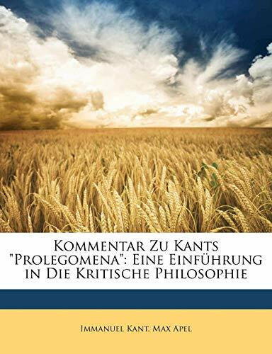 Kommentar Zu Kants Prolegomena: Eine Einfuhrung in Die Kritische Philosophie