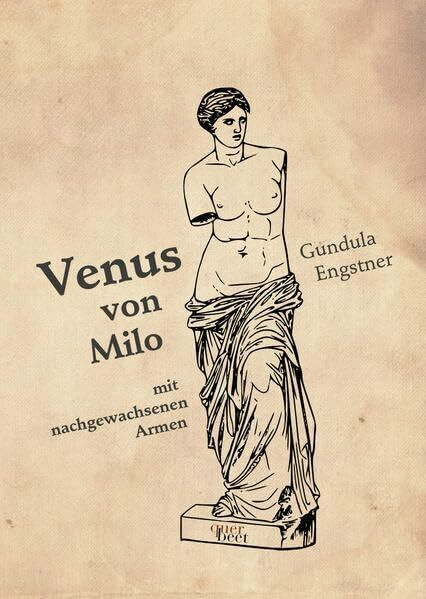 Venus von Milo: mit nachgewachsenen Armen (QuerBeet)