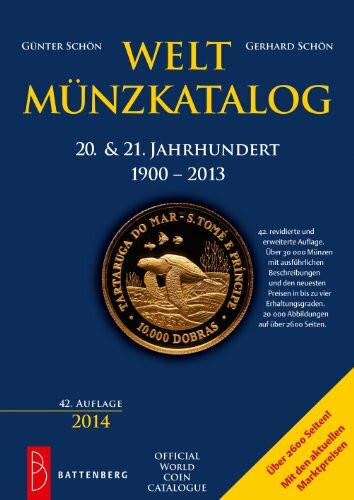 Weltmünzkatalog 20. & 21. Jahrhundert: 1900 – 2013