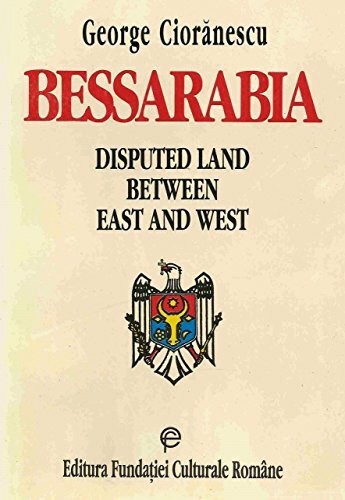 Bessarabia, disputed land between East and West