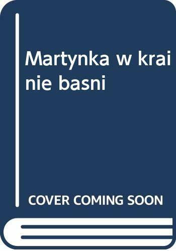 Martynka w krainie basni
