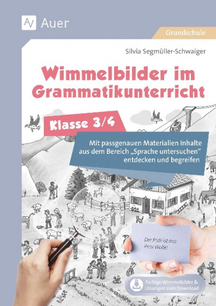 Wimmelbilder im Grammatikuntericht - Klasse 3/4