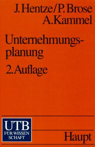 Unternehmungsplanung: Eine Einführung (UTB S (Small-Format): Uni-Taschenbücher)