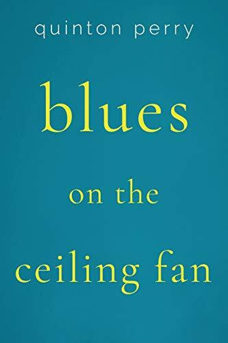 Blues on The Ceiling Fan