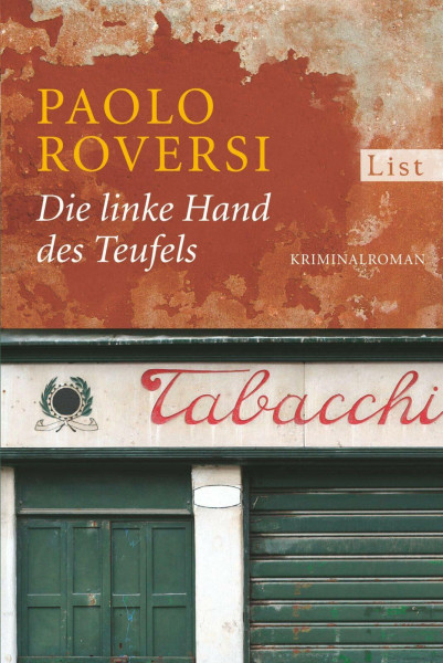 Die linke Hand des Teufels: Kriminalroman. Deutsche Erstausgabe (Ein Enrico-Radeschi-Krimi, Band 1)