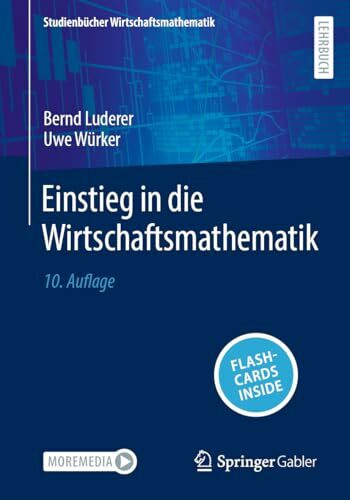 Einstieg in die Wirtschaftsmathematik (Studienbücher Wirtschaftsmathematik)