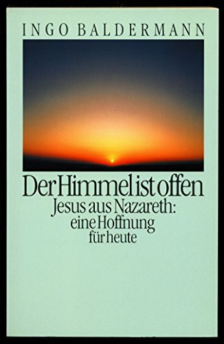 Der Himmel ist offen