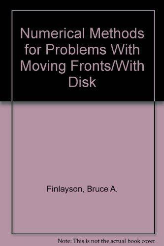 Numerical Methods for Problems With Moving Fronts/With Disk