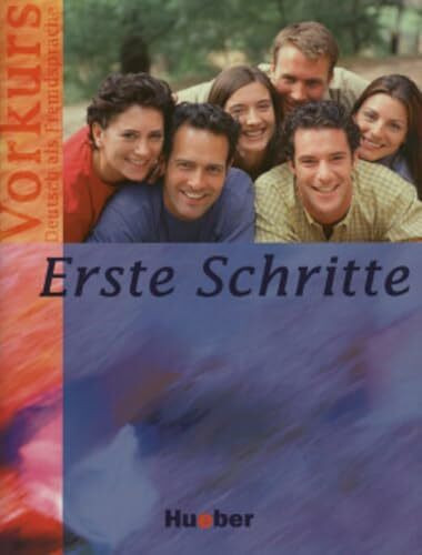Erste Schritte – Vorkurs: Deutsch als Fremdsprache / Kursbuch mit integrierter Audio-CD (Miscelaneous)