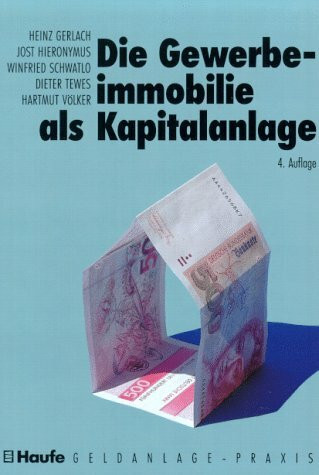 Die Gewerbeimmobilie als Kapitalanlage