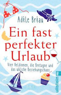 Ein fast perfekter Urlaub