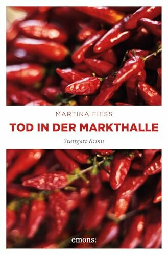 Tod in der Markthalle: Stuttgart Krimi