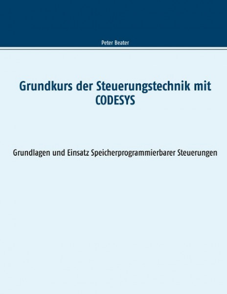 Grundkurs der Steuerungstechnik mit CODESYS