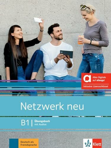 Netzwerk neu B1 - Hybride Ausgabe allango: Deutsch als Fremdsprache. Übungsbuch mit Audios inklusive Lizenzschlüssel allango (24 Monate) (Netzwerk neu: Deutsch als Fremdsprache)
