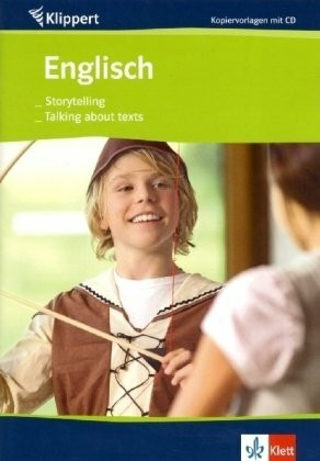 Englisch: Storytelling/Talking about texts: Kopiervorlagen 5./6. Schuljahr mit Audio-CD