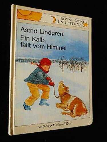 Ein Kalb fällt vom Himmel: Sonne, Mond und Sterne. 2./3. Klasse