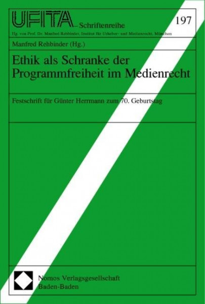 Ethik als Schranke der Programmfreiheit im Medienrecht