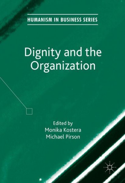 Dignity and the Organization