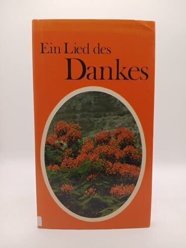 Ein Lied des Dankes