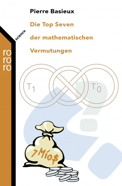 Die Top Seven der mathematischen Vermutungen