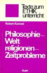 Philosophie, Weltreligionen, Zeitprobleme