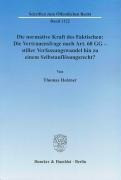 Die normative Kraft des Faktischen: Die Vertrauensfrage nach Art. 68 GG - stiller Verfassungswandel