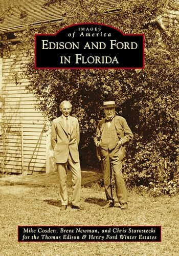 Edison and Ford in Florida (Images of America)