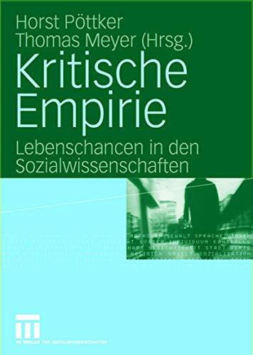 Kritische Empirie: Lebenschancen in den Sozialwissenschaften. Festschrift für Rainer Geißler