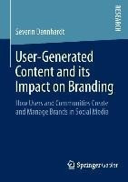 User-Generated Content and its Impact on Branding
