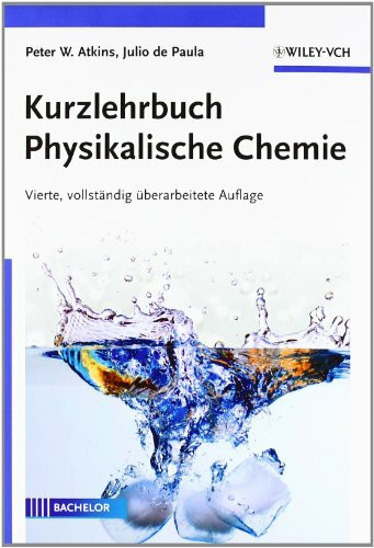 Kurzlehrbuch Physikalische Chemie