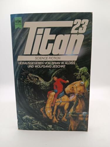 Titan 23. Klassische Science Fiction Erzählungen