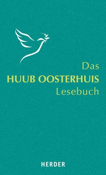 Das Huub-Oosterhuis-Lesebuch: Herausgegeben von Cornelis Kok