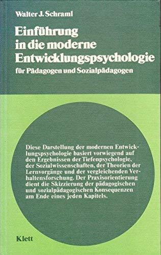Einführung in die moderne Entwicklungspsychologie für Pädagogen und Sozialpädagogen