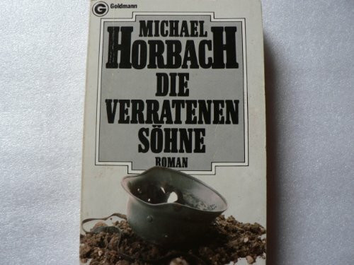 Die verratenen Söhne.