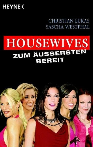 Housewives - zum Äußersten bereit