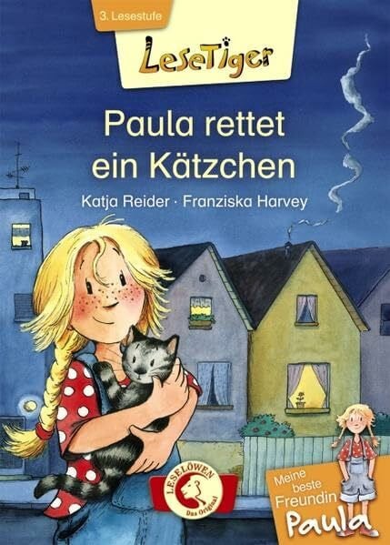 Lesetiger - Meine beste Freundin Paula: Paula rettet ein Kätzchen: Erstlesebuch für Kinder ab 6 Jahre