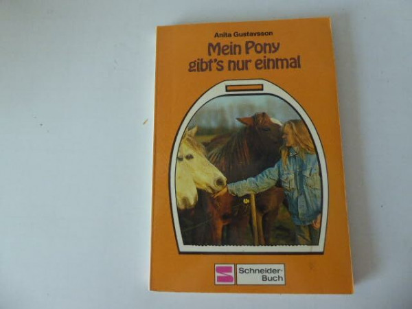 Mein Pony gibt's nur einmal.