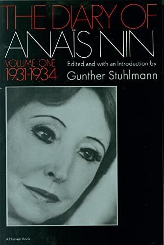 The Diary of Anais Nin, Vol. 1: 1931-1934